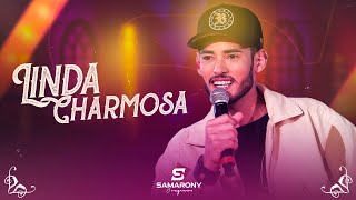 Samarony - Linda Charmosa (Video Oficial)