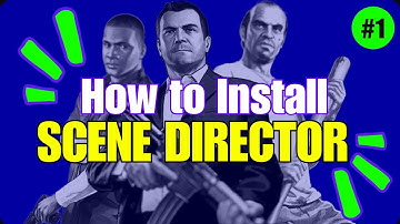 How to Install Scene Director Mod in GTA 5 (Ultimate Guide 2025) 🎬🔥