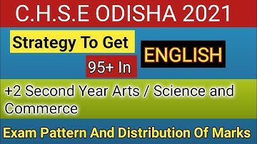 Chse +2 Second Year English Exam Pattern And Distribution Of Marks || Chse English Exam Pattern 2021