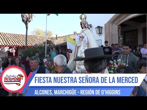 Perspectiva de Patrimonio — Fiesta de la Virgen Nuestra Señora de la Merced (Alcones, Marchigüe)