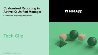 NetApp Active IQ Unified Manager Customized Reports - Tech Clip Profile
