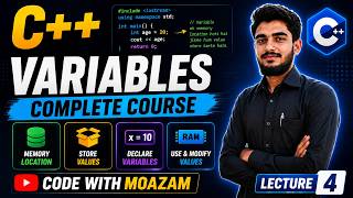 Variables in C++ | C++ Complete Course | Lecture 4 | Urdu/Hindi | Code With Moazam