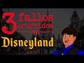 3 Fallos ocurridos en disneyland.