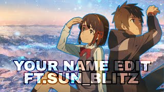 Your Name X Deva Deva Edit