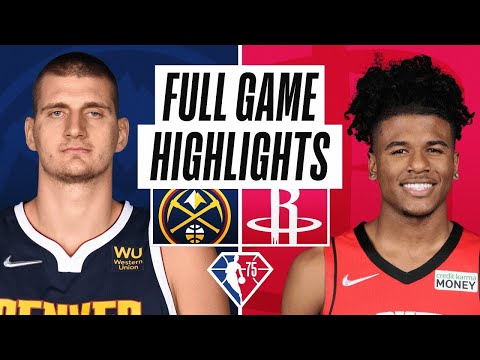Denver Nuggets vs. Houston Rockets Full Game Highlights | January 1 | 2022 NBA Season