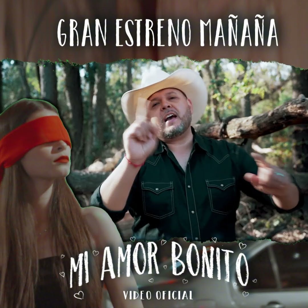 Mañana Estreno del Vídeo #MiAmorBonito de Alfonzin García x Cumbre Norteña