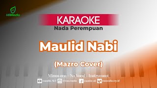 Karaoke Lagu Maulid Nabi - Mazro Cover | Nada Perempuan