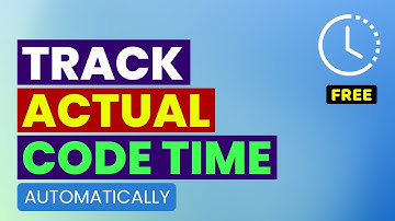 Track Actual Coding Time for Free | How to Track Active Code Time