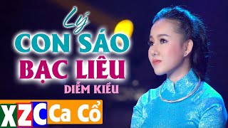 Video thumbnail of "Lý Con Sáo Bạc Liêu (#LCSBL) - Diễm Kiều"