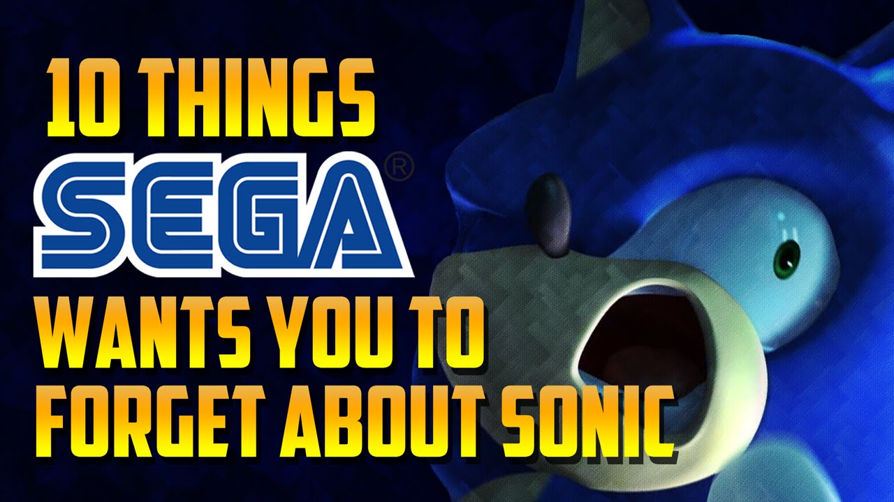 10 Things | Sega Wants You To Forget About Sonic The Hedgehog