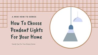 How To Choose Your Own Pendant Light