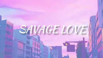 Savage Love (Laxed – Siren Beat) (BTS Remix) Lyrics