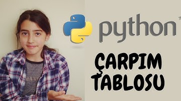 PYTHON - İÇ İÇE DÖNGÜLERLE ÇARPIM TABLOSU