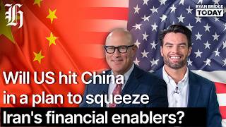 Will US hit China in a plan to squeeze Iran's financial enablers | Ryan Bridge TODAY