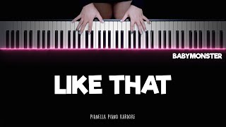 Babymonster  Like That  Piano Karaoke S By Pianella Piano Karaoke
