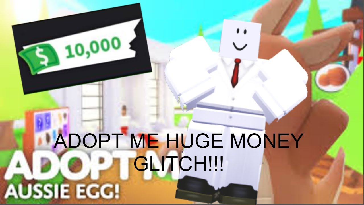 Free Money Glitch In Adopt Me Roblox