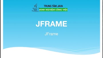 Bài 2 - Java Swing - JFrame