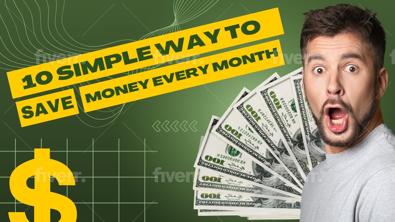 10 Simple Ways To Save Money Every Month - Unlock Extra Cash Without ...