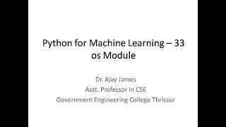 Famous Python for Machine Learning – 33 - os Module in Python Profile