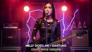 Melly Goeslaw  Gantung rock Version  Cover By Tb Rania Abadi