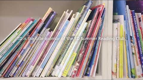 TD Summer Reading Club – The Power of Reading