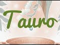 TAURO 🌟 LECTURA GENERAL Y PERSONA ESPECIAL