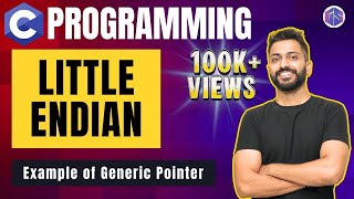 Example of Generic Pointer and Little Endian in C Programming