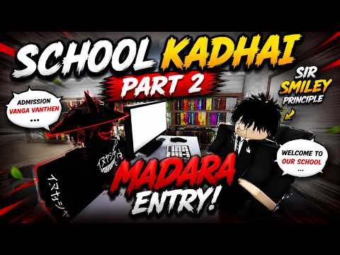 ๐ฑ SCHOOL KADHAI PART 2! ๐ฅ Madara Entry ๐ | Roblox Tamil #roblox #gaming #story #tamilgaming