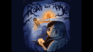 The Road Back Home - Gameplay Demo Trailer (Unofficial Audio)