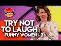Try Not To Laugh | Funny Women 2 | Laugh Factory Stand Up Comedy