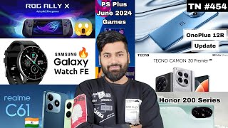 ASUS ROG Ally X 😱| Galaxy Watch FE🔥| Realme C61 | Honor 200 series | Tech News 454