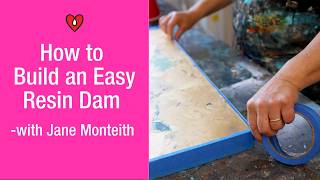 How To Build A Resin Dam Pour Thick Resin Without The Mess