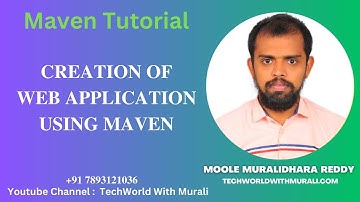 Creation of web application using maven - TechWorld with Murali - Maven Tutorial