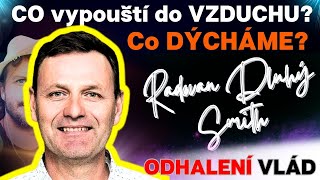 Radovan Dluhý-Smith: 💥 CO vypouští do VZDUCHU? Co dýcháme?💥...médii a vládami uTAJOVANÉ?