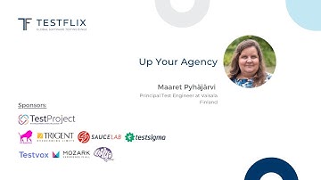 “Up Your Agency” by Maaret Pyhäjärvi | TestFlix 2020