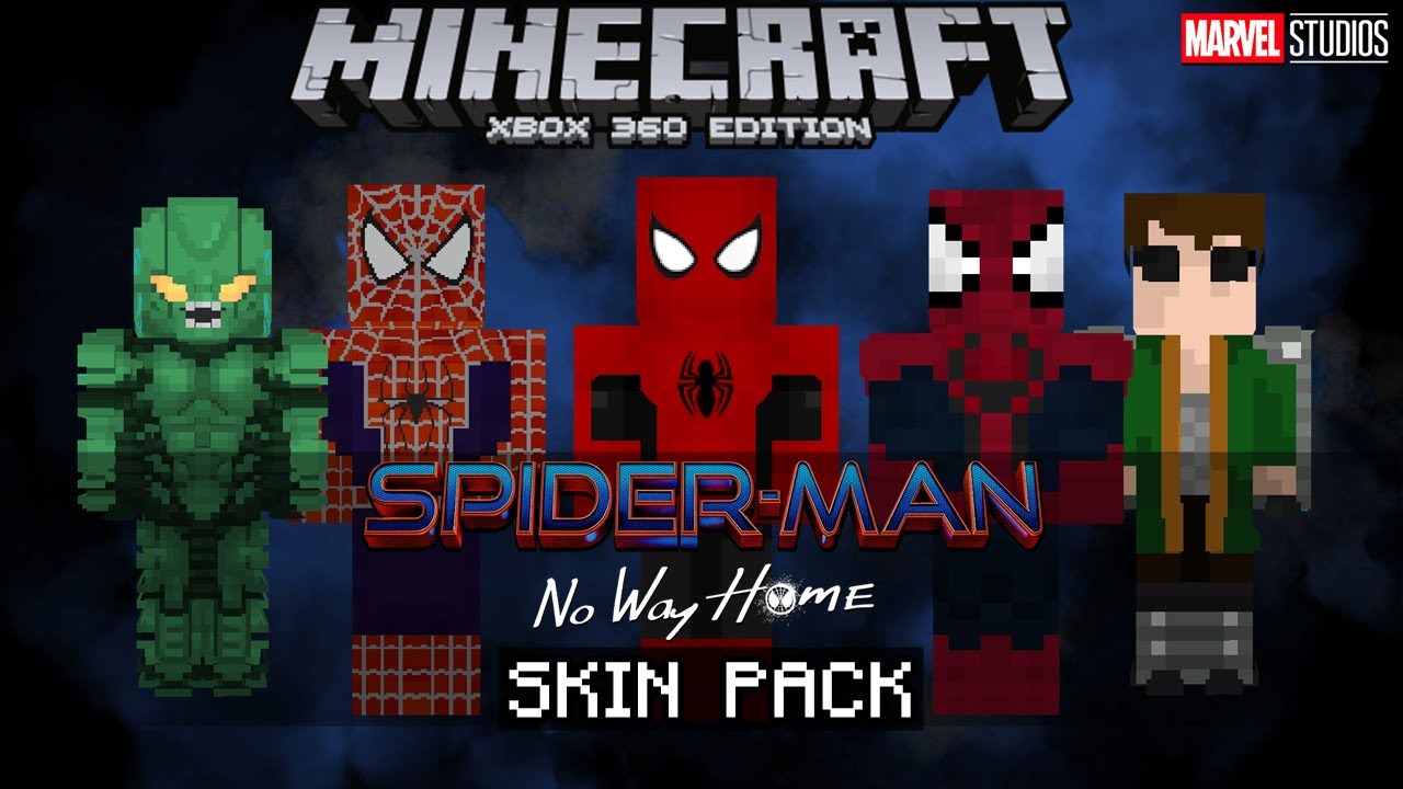 SPIDER-MAN NO WAY HOME SKIN PACK [Minecraft Xbox 360 Edition RGH/JTAG] -  YouTube