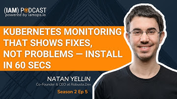 KUBERNETES MONITORING THAT SHOWS FIXES NOT PROBLEMS — INSTALL IN 60 SECS | Natan Yellin, Robusta.Dev