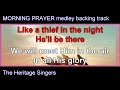 MORNING PRAYER medley backing track The Heritage Singers