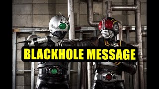 Kamen Rider Black - BlackHole Message