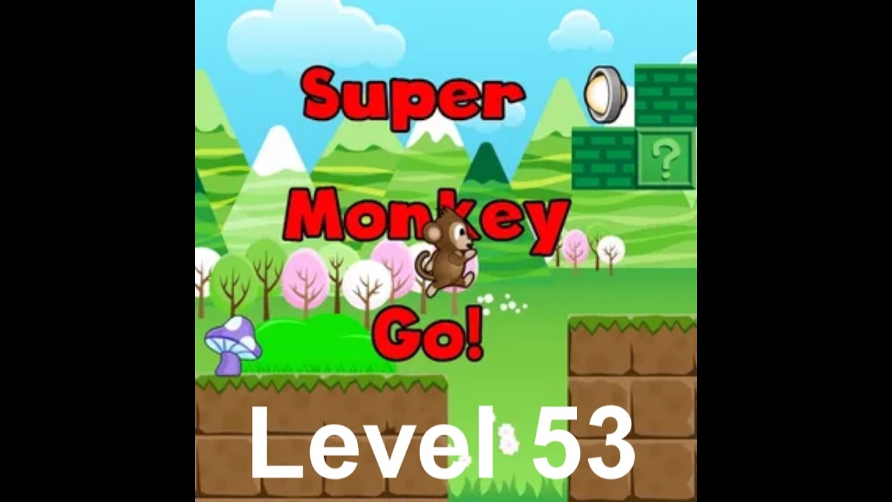Super Monkey Go! Level 53 - YouTube