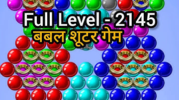 Bubble Shooter Video Game: Complete Level - 2145 | Bubble Shooter Android Gameplay | Bubble Shooter 