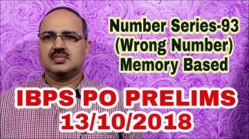 Wrong Number Series-93 IBPS PO PRELIMS 13-10-2018 (Memory Based) #Amar Sir