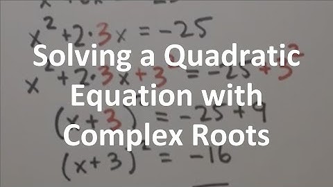 Solving a Quadratic Equation with Complex Roots