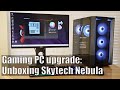 Gaming pc upgrade unboxing skytech nebula