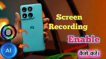 Motorola Edge 60 fusion me screen recording keise karen,screen recording in moto edge 60 fusion