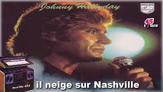 Johnny Hallyday - il neige sur Nashville [ jukebox Rock-Ola ] (1977)
