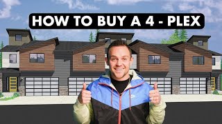 How to Buy Your First 4Plex (stepbystep)
