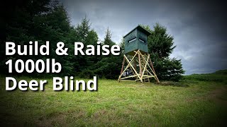 Build and Raise 1000lb Deer Blind!
