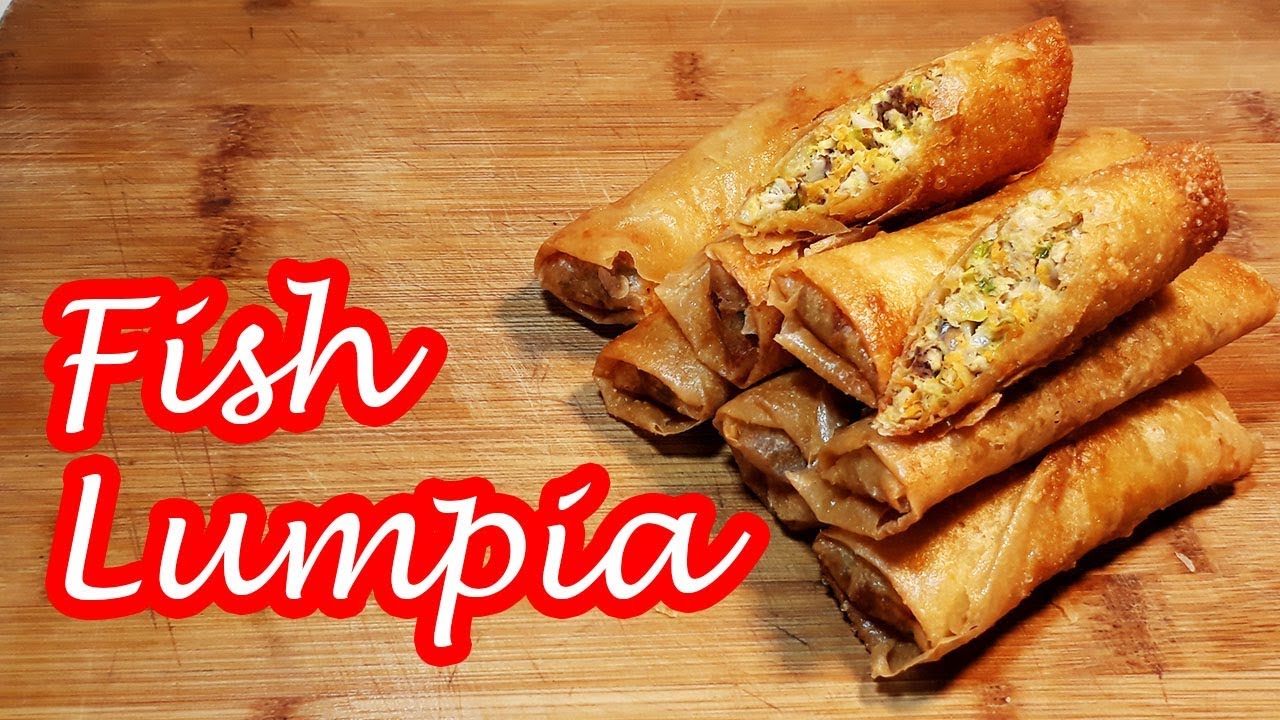 FISH LUMPIA!!!