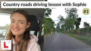 Country road driving lesson with Sophie